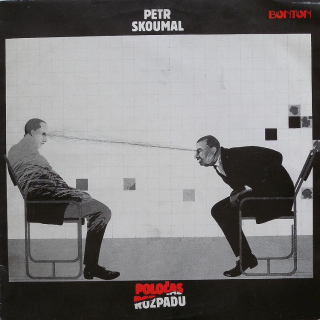 Petr Skoumal - Poločas rozpadu (LP)