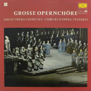 various artists - Grosse Opernchöre - Great Opera Choruses (LP)