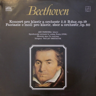 Ludwig van Beethoven - Koncert por klavír a orchestr č. 2 B dur. op.19 / Fantazie c moll pro klavír, sbor a orchestr, op. 80 (LP)