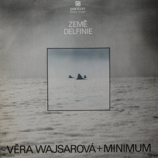 Věra Wajsarová + Minimum - Země Delfinie (LP)
