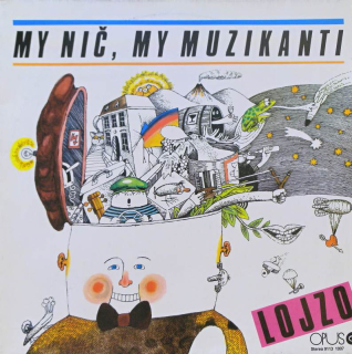 Lojzo - My nič, my muzikanti (LP)
