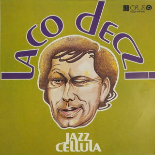 Laco Déczi & Jazz Cellula - Laco Déczi & Jazz Cellula (LP)