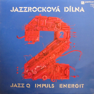 Jazz Q, Impuls, Energit - Jazzrocková dílna 2 (LP)