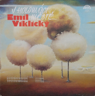 Emil Viklický - V Holomóci městě… (LP)