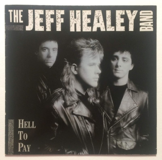 The Jeff Healey Band - Hell To Pay (LP)