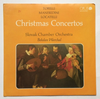 Torelli / Manfredini / Locatelli, Slovak Chamber Orchestra, Bohdan Warchal - Christmas Concertos (LP)