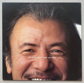 Sadao Watanabe - Fill Up The Night (LP)