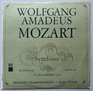 Wolfgang Amadeus Mozart - Symfonie Es dur, K. 184, D dur "Pařížská" K. 297, C dur, K. 338 (LP)