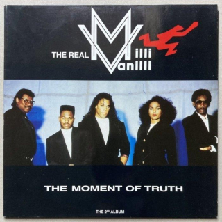 The Real Milli Vanilli - The Moment Of Truth (The 2nd Album) (LP)