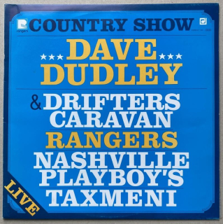 Dave Dudley & Drifters Caravan, Rangers, Nashville Playboy's, Taxmeni - Country Show - Live (LP)
