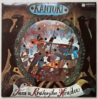 Kantoři - Tam u Královýho Hradce (LP)