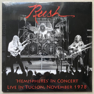 Rush - 'Hemispheres' In Concert - Live In Tucson, November 1978 (2LP)