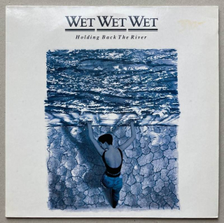 Wet Wet Wet - Holding Back The River (LP)