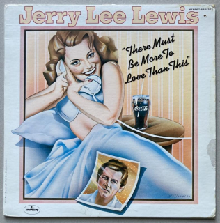 Jerry Lee Lewis - There Must Be More To Love Than This (LP)