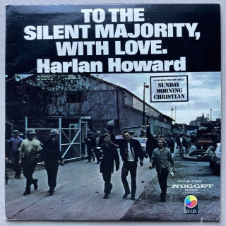Harlan Howard - To The Silent Majority, With Love (LP)