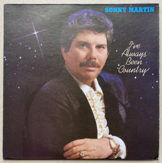 Sonny Martin - I've Always Been Country (LP)