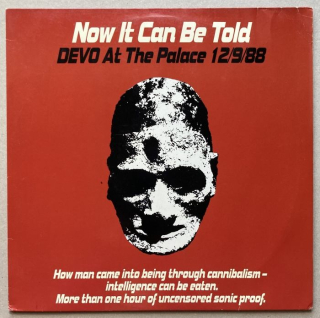 Devo - Now It Can Be Told (Devo At The Palace 12/9/88) (2LP)