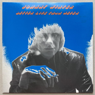 Johnny Winter - Better Live Than Never (2LP)