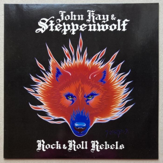 John Kay & Steppenwolf - Rock & Roll Rebels (LP)