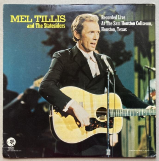 Mel Tillis And The Statesiders - Recorded Live At The Sam Houston Coliseum, Houston, Texas (LP)