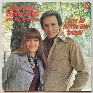 Mel Tillis & Sherry Bryce With The Statesiders - Let's Go All The Way Tonight (LP)