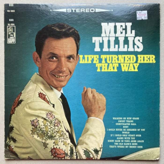 Mel Tillis - Life Turned Her That Way (LP)