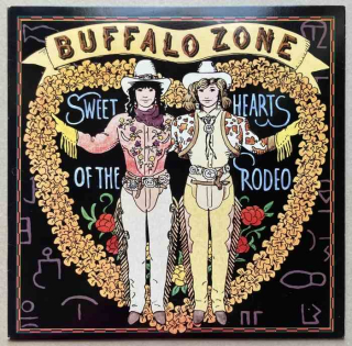 Sweethearts Of The Rodeo - Buffalo Zone (LP)