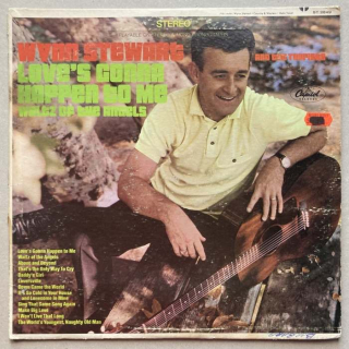 Wynn Stewart And His Tourists - Love's Gonna Happen To Me (LP)