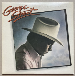 George Strait - Does Fort Worth Ever Cross Your Mind (LP)