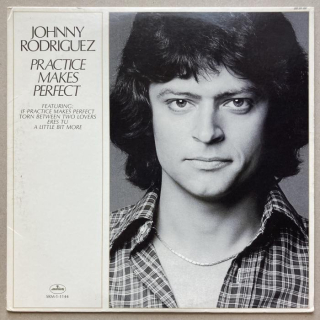 Johnny Rodriguez - Practice Makes Perfect (LP)