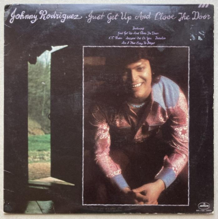 Johnny Rodriguez - Just Get Up And Close The Door (LP)
