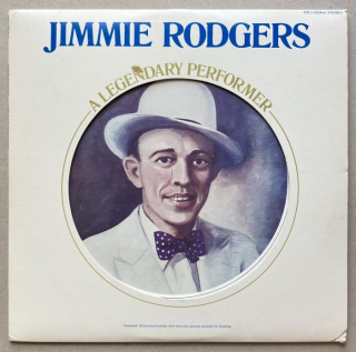 Jimmie Rodgers - Jimmie Rodgers - A Legendary Performer (LP)