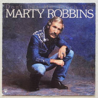 Marty Robbins - Don't Let Me Touch You (LP)