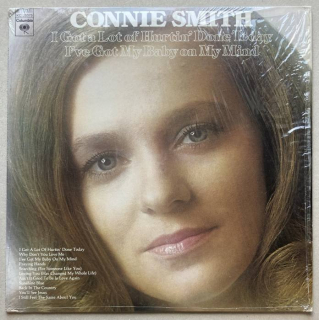 Connie Smith - I Got A Lot Of Hurtin' Done Today / I've Got My Baby On My Mind (LP)