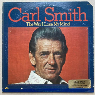 Carl Smith - The Way I Lose My Mind (LP)