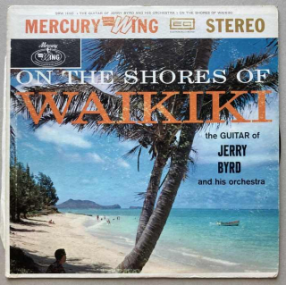 Jerry Byrd And His Orchestra - On The Shores Of Waikiki (LP)