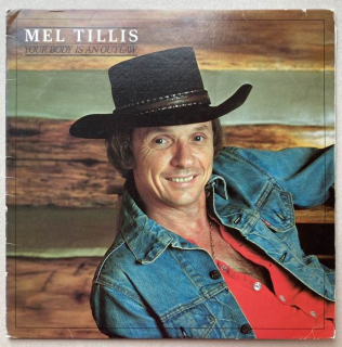 Mel Tillis - Your Body Is An Outlaw (LP)