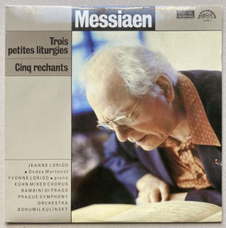 Olivier Messiaen, Kühnův komorní sólisté, Pavel Kühn, Jeanne Loriod, Yvonne Loriod, Bambini di Praga, Pavel Kühn Female Chorus, Symfonický orchestr hl. města Prahy FOK, Bohumil Kulínský - Cinq rechants pour 12 voix mixtes / Trois petites liturgies de (LP)
