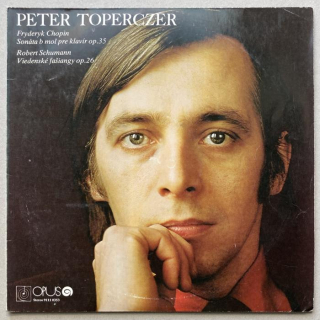 Frédéric Chopin, Robert Schumann / Peter Toperczer - Sonata For Piano In H Flat Minor Op.35 / Carnival In Vienna Op.26 (LP)