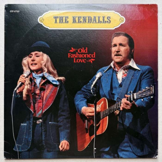 The Kendalls - Old Fashioned Love (LP)