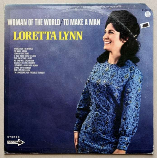 Loretta Lynn - Woman Of The World / To Make A Man (LP)