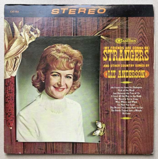 Liz Anderson - (My Friends Are Gonna Be) Strangers And Other Country Songs By Liz Anderson (LP)