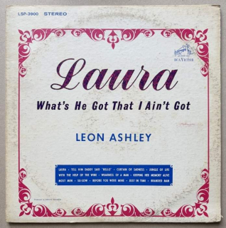 Leon Ashley - Laura (What's He Got That I Ain't Got) (LP)