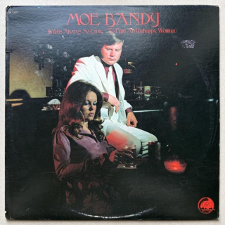 Moe Bandy - It Was Always So Easy (To Find An Unhappy Woman) (LP)