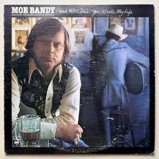 Moe Bandy - Hank Williams, You Wrote My Life (LP)