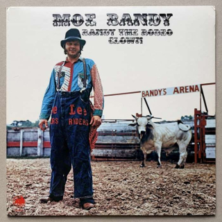 Moe Bandy - Bandy The Rodeo Clown (LP)