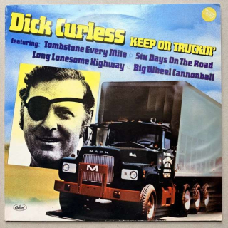 Dick Curless - Keep On Truckin' (LP)
