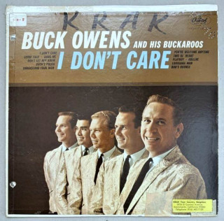 Buck Owens And His Buckaroos - I Don't Care (LP)