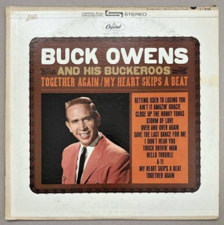 Buck Owens And His Buckaroos - Together Again / My Heart Skips A Beat (LP)