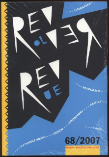 Revolver Revue 68 / 2007 časopis kulturní sebeobrany